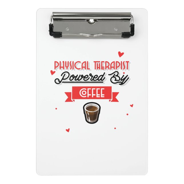 Physiotherapeut, angetrieben von Kaffee Mini Klemmbrett (Vorderseite)