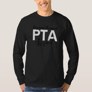 Physiotherapeut Assistant Pta T-Shirt