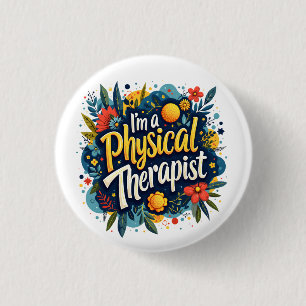 Physiotherapeut Blumenzitat Kunst Button
