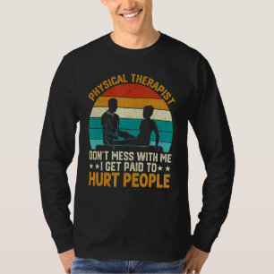 Physiotherapeut, den ich für verletzte Menschen be T-Shirt