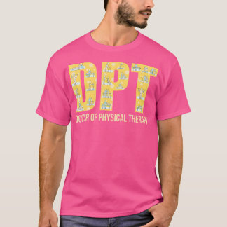 Physiotherapeut Geschenk Doktor der Physikalischen T-Shirt