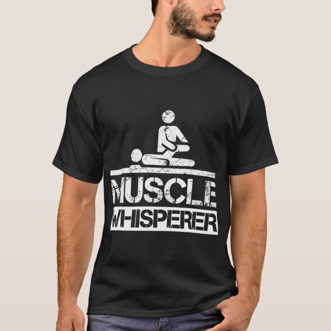 Physiotherapeut PT Muskel-Flüsterer T-Shirt (Vorderseite)