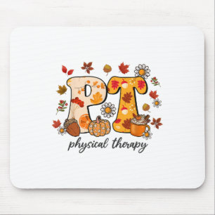 Physiotherapeut Shirt Pt Fall Erntedank Autu Mousepad