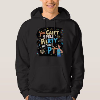 Physiotherapeut Sie können Party nicht ohne P buch Hoodie