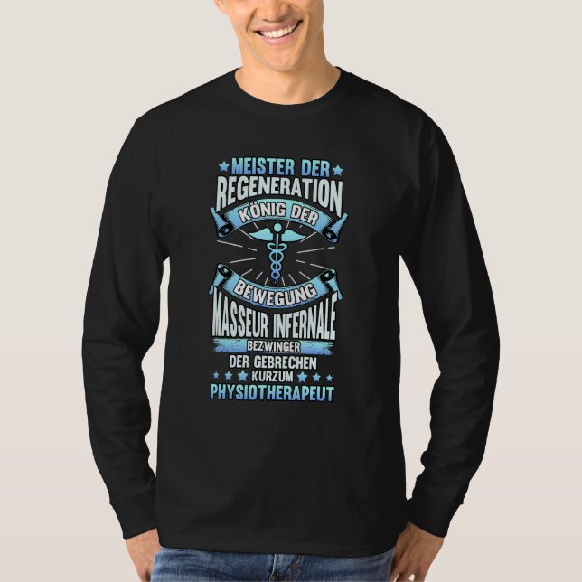 Physiotherapeuten für die Regeneration Sprichwort  T-Shirt (Vorderseite)