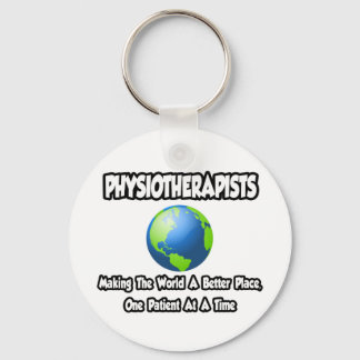 Physiotherapeuten ... Welt für einen besseren Ort Schlüsselanhänger