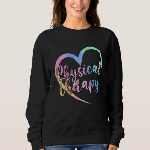 Physiotherapie Herz Liebe Physiotherapeut PT Sweatshirt