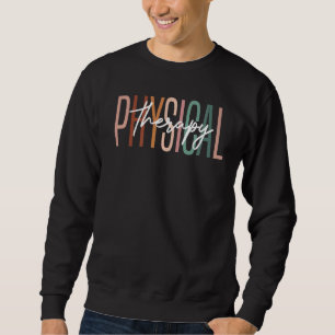 Physiotherapie PT Therapist Liebe Physikalische Th Sweatshirt