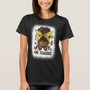 Physische Bildung Afro Messy zurück in die Schule T-Shirt