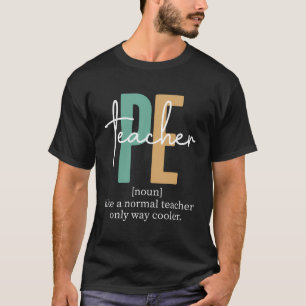 Physische Bildung PeTeacher Definition für Frauen T-Shirt