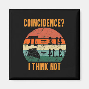 Pi 3.14 Entspricht Pie Zufall Glaube Ich Nicht Vin Magnet