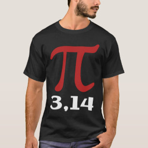 Pi 3 14 Mathematik Lehrer Sprichwort T-Shirt