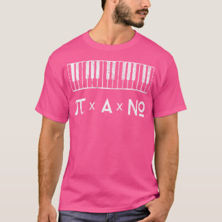Pi A No Music Design - Funny Piano T-Shirt