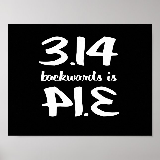 Pi Backwards ist Pie Poster (Vorne)