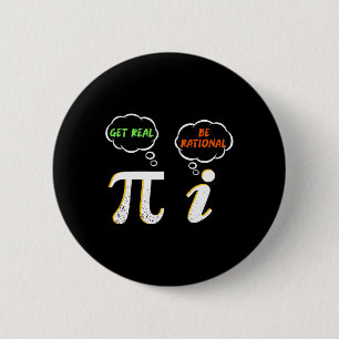 Pi Be Rational Get Real - Mathematiklehrer - Math Button