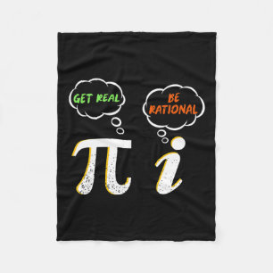 Pi Be Rational Get Real - Mathematiklehrer - Math Fleecedecke