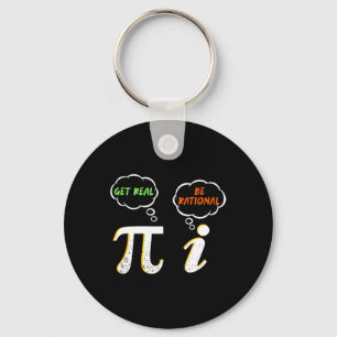 Pi Be Rational Get Real - Mathematiklehrer - Math Schlüsselanhänger