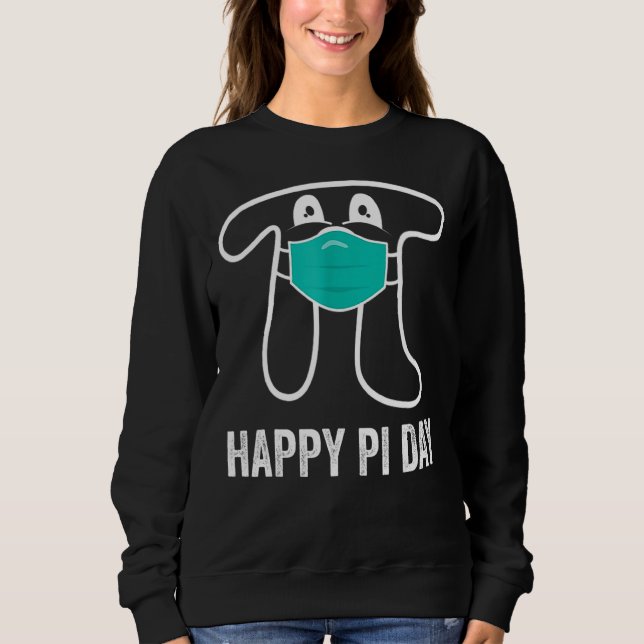 Pi Day 2022 Pi Math T-Shirt Face Mask Funny Sweatshirt (Vorderseite)