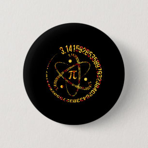 Pi Day Atom Pi 3.14 Science Math Lover Button