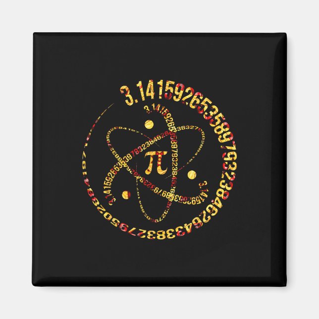 Pi Day Atom Pi 3.14 Science Math Lover Magnet (Vorne)