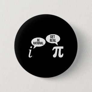 Pi Day Be Rational erhalten echte lustige Mathe Gl Button