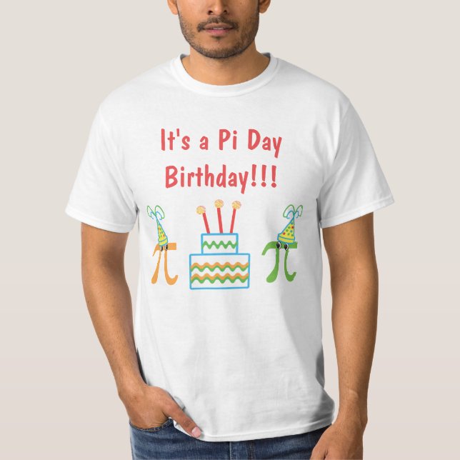 Pi Day Birthday T-Shirt (Vorderseite)