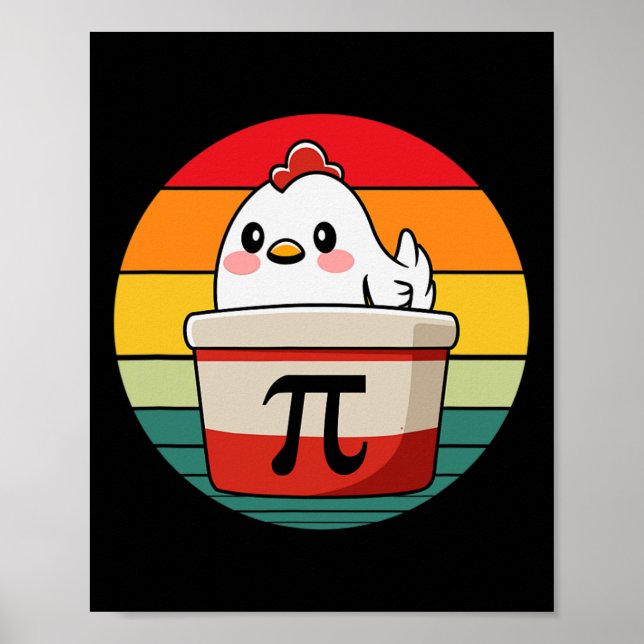 Pi Day Chicken Pot Pie Funny Mathe Lehrer Nerd Gee Poster (Vorne)
