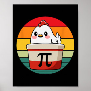 Pi Day Chicken Pot Pie Mathe Lehrer Funny Poster