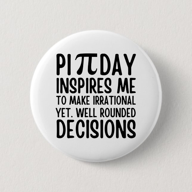 Pi Day Funny Button (Vorderseite)