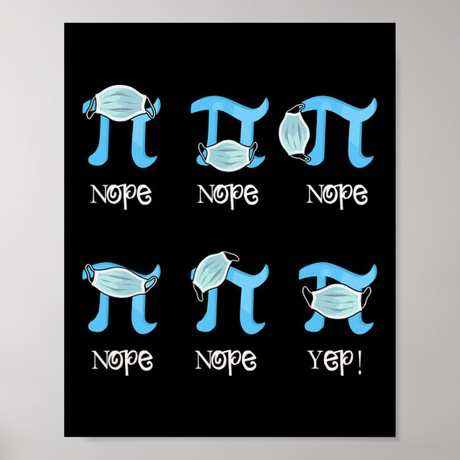 Pi Day Funny Pi Symbol mit Maske falsche Schüler Poster (Vorne)