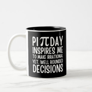Pi Day Funny Zweifarbige Tasse