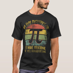Pi Day Inspiriere mir, Gleichung zu machen T-Shirt