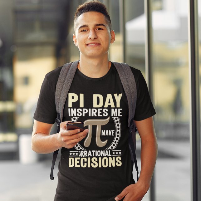 PI Day: Irrational Decisions, funny PI Day gift T-Shirt (Von Creator hochgeladen)
