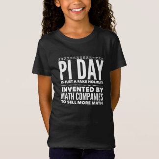Pi Day ist ein Fake Urlaub - Mathematik T-Shirt