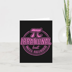 Pi Day März 14. Zitat - irrationale, aber gut gero Karte