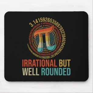 Pi Day Math Lover Apparel irrational, aber gut ger Mousepad