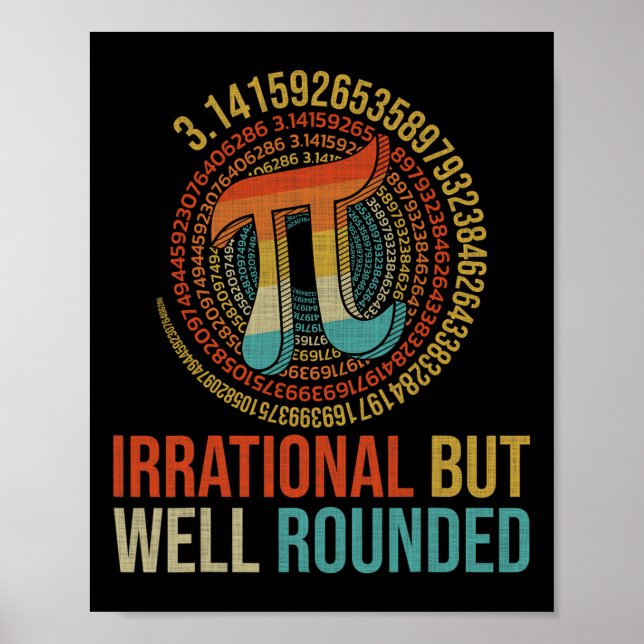 Pi Day Math Lover Apparel irrational, aber gut ger Poster (Vorne)