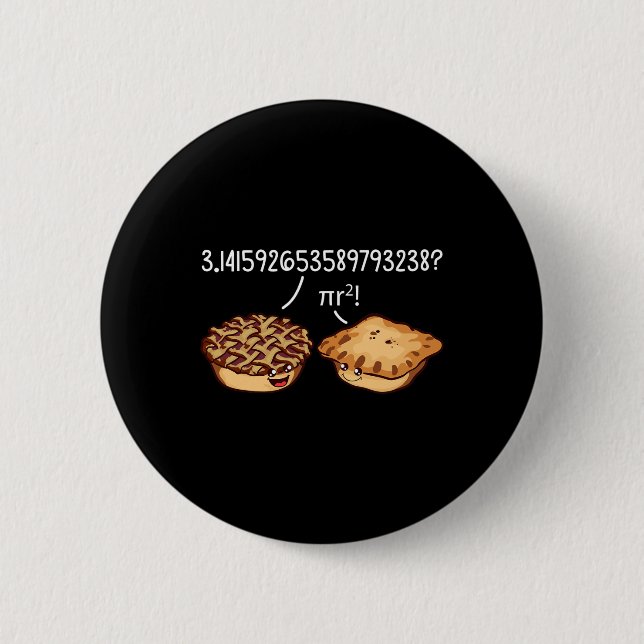 Pi Day Shirt Pi R Squared Formel Math Pie Kawaii Button (Vorderseite)
