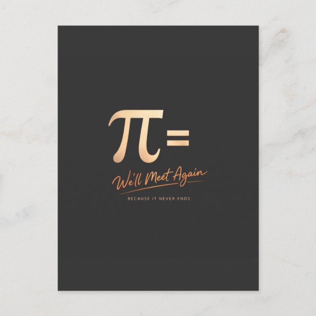 Pi Day Shirt – PI = We’ll Meet Again – Modern Math Postkarte (Vorderseite)