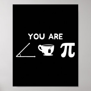 Pi Day Sie sind eine Süsse Pi Science Mathematik C Poster