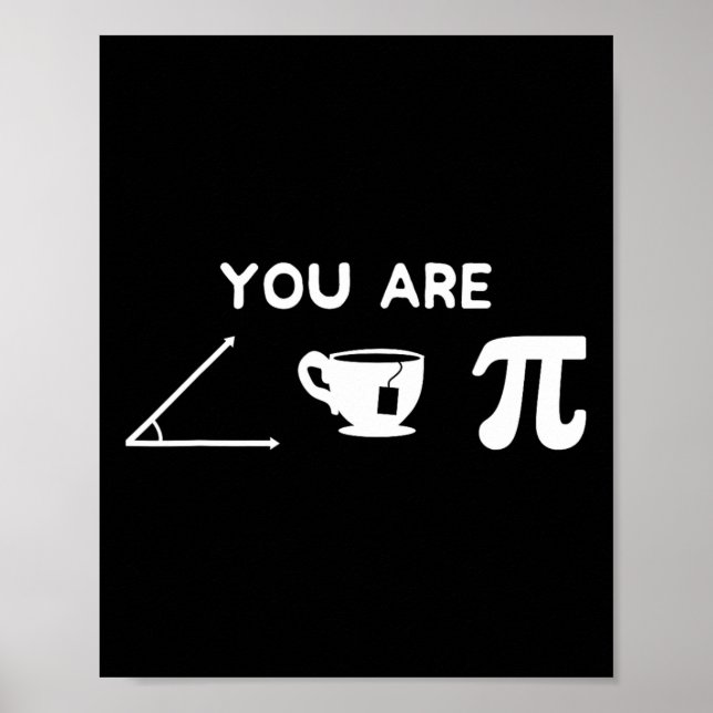 Pi Day Sie sind eine Süsse Pi Science Mathematik C Poster (Vorne)