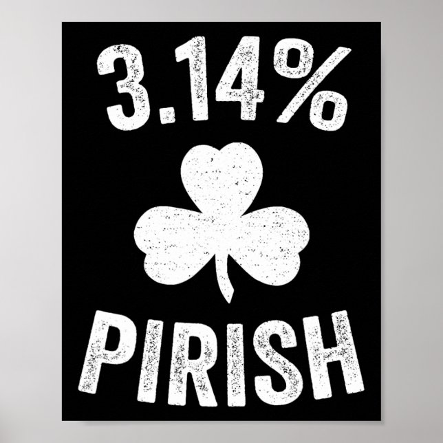 Pi Day St. Patrick's 3.14 Irish Funny Pirish Math Poster (Vorne)
