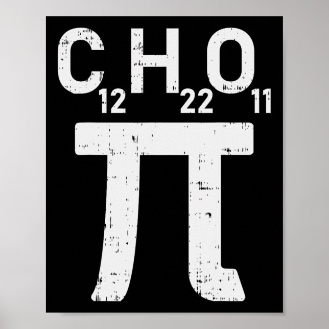 Pi Day Sugar Shirt Symbol Formel Math Chemistry S Poster (Vorne)