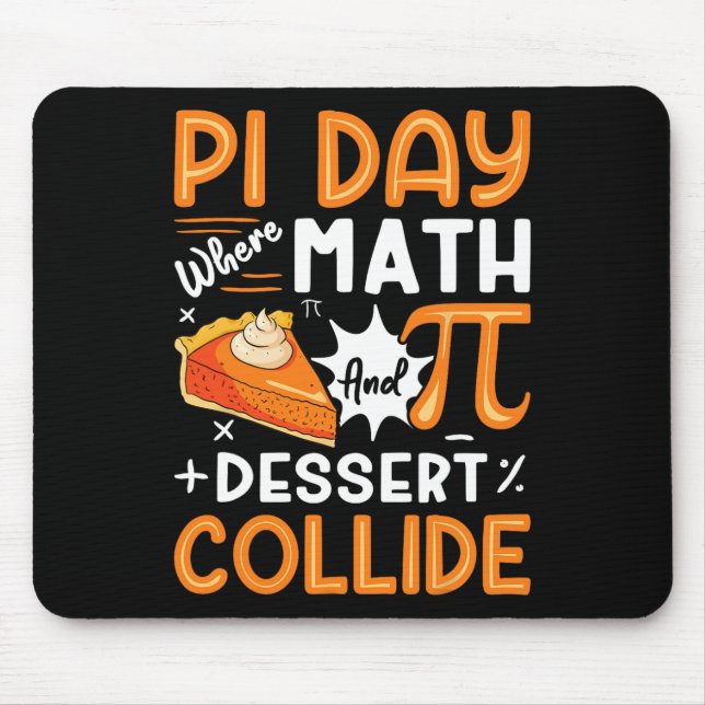 Pi Day wo Mathe und Dessert Collide - Mathe Lover Mousepad (Vorne)