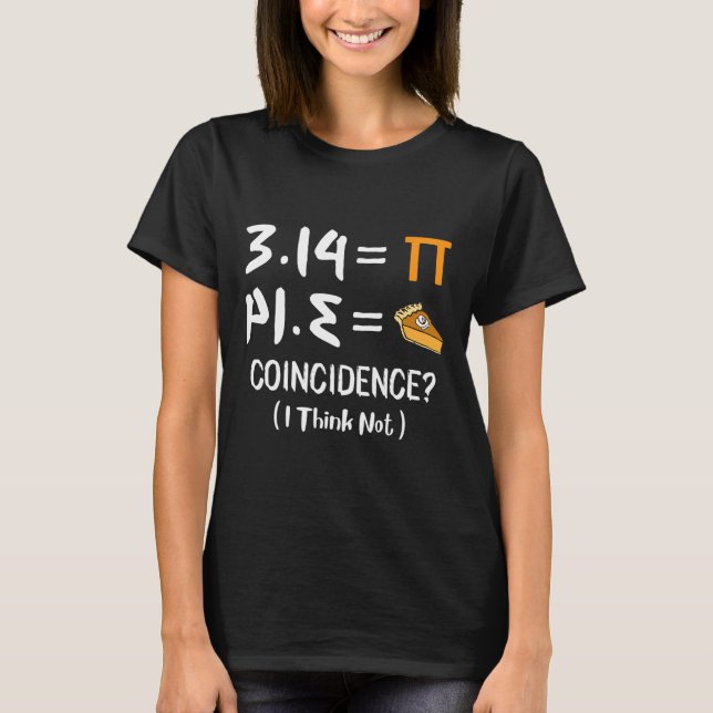 Pi Equals Pie Funny Mah Pun Pi Day Geschenk T-Shirt (Vorderseite)