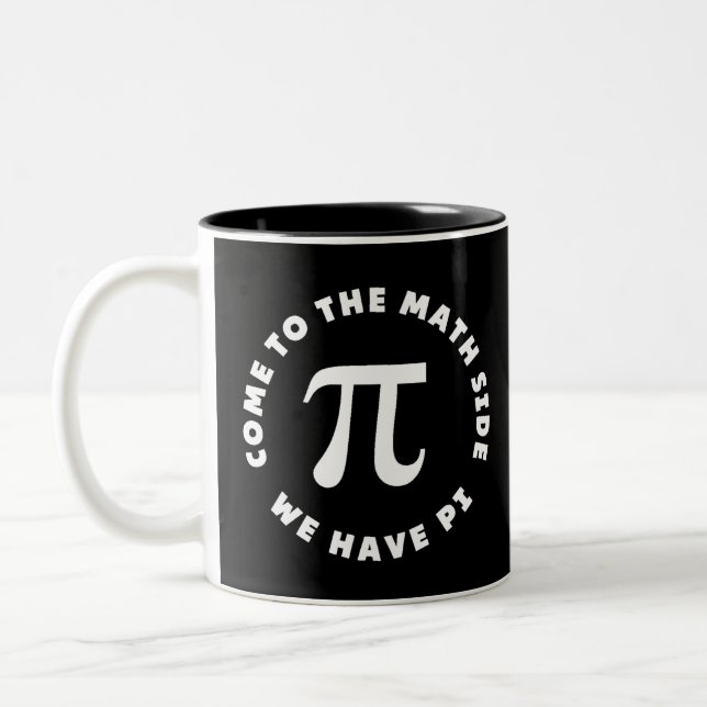 Pi kommen auf die Mathematik Seite, wir haben Pi Zweifarbige Tasse (Links)