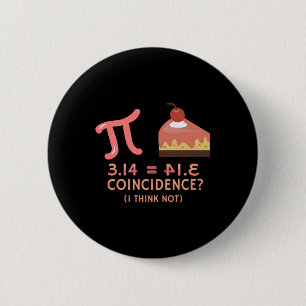 Pi = Kuchen für Pi Tag 3.14 Math Button