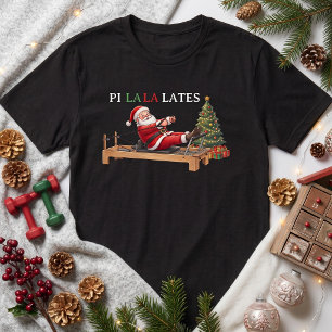 Pi La La Lates Lustiger Weihnachtsmann Pilates Wei T-Shirt