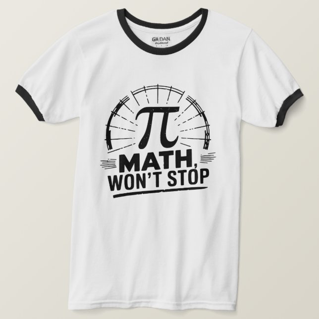 Pi Mathe wird Nerd nicht stoppen Lehrer Schüler T-Shirt (Design vorne)