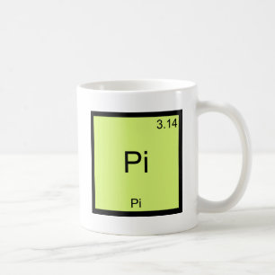 Pi - Pi Lustiges Mathe-Element Chemie T-Shirt Tasse